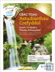 Cbac Tgau Astudiaethau Crefyddol Uned 1 Crefydd A Themau Athronyddol (Wjec Gcse Religious Studies: Unit 1 Religion And Philosophical Themes Welsh-Language Edition)