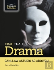 Cbac Tgau Drama Canllaw Astudio Ac Adolygu (Wjec Gcse Drama - Study & Revision Guide)