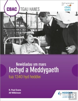 Bertrand.pt - Cbac Tgau Hanes Newidiadau Ym Maes (Wjec Gcse History Changes In Health And Medicine C.1340 To The Present Day Welsh-Language Edition)