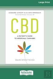 Cbd: A Patient'S Guide To Medicinal Cann
