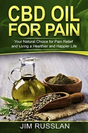 Cbd Oil For Pain: Your Natural Choice Fo