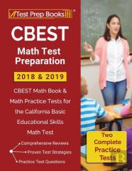 Cbest Math Test Preparation 2018 & 2019