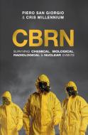 Cbrn: Surviving Chemical, Biological, Ra