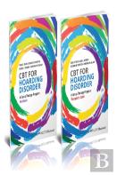 Cbt For Hoarding Disorder: A Group Therapy Program Workbook Set