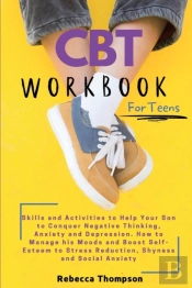 Cbt Workbook  For Teens