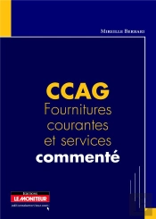 Ccag Fournitures Courantes Et Services Commenté (Édition 2013)