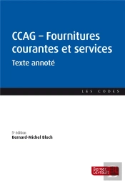 Ccag Fournitures Courantes Et Services : Texte Annoté (5e Édition)