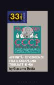 Cccp - Fedeli Alla Lineaâ€™S Affinita - Divergenze Fra Il Compagno Togliatti E Noi