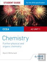 Ccea A2 Unit 1 Chemistry Student Guide: Further Physical And Organic Chemistry
