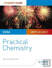 Ccea As/A2 Chemistry Student Guide: Practical Chemistry