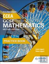Ccea Gcse Mathematics Foundation Practice Book For 2nd Edition
