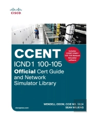 Ccent Icnd1 100-105 Official Cert Guide And Network Simulator Library, 1/E