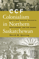 Ccf Colonialism In Northern Saskatchewan