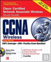 Ccna Cisco Certified Network Associate Wireless Study Guide (Exam 640-721)