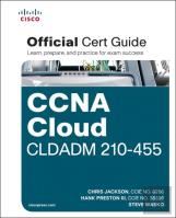 Ccna Cloud Cladadm 210-455 Official Cert Guide