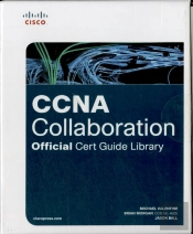 Ccna Collaboration Official Cert Guide Library