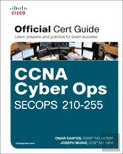 Ccna Cyber Ops Secops #210-255 Official Cert Guide