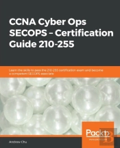 Ccna Cyber Ops Secops - Certification Guide 210-255