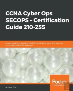 Bertrand.pt - Ccna Cyber Ops Secops - Certification Guide 210-255