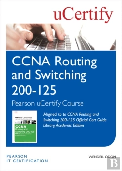 Bertrand.pt - Ccna Routing And Switching 200-125 Official Cert Guide Library, Academic Edition Pearson Ucertify Course Student Access Card
