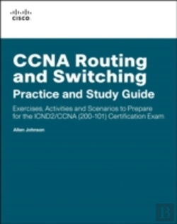 Bertrand.pt - Ccna Routing And Switching Practice And Study Guide