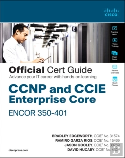 Bertrand.pt - Ccnp And Ccie Enterprise Core Encor 350-401 Official Cert Guide