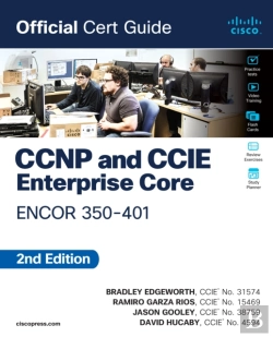 Bertrand.pt - Ccnp And Ccie Enterprise Core Encor 350-401 Official Cert Guide