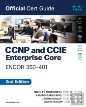 Ccnp And Ccie Enterprise Core Encor 350-401 Official Cert Guide