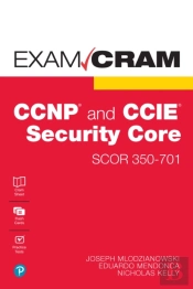 Ccnp And Ccie Security Core Scor 350-701 Exam Cram