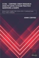 Ccra - Certified Credit Research  Analyst (Level 2)  Exam Practice Questions & Dumps