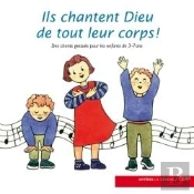Cd 18 Chants Ils Chantent Dieu De Tout Leur Corps