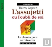 Cd L Assujetti Ou L Oubli De Soi