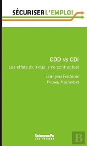 Cdd Vs Cdi ; Les Effets D'Un Dualisme Contractuel