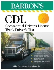 Cdl: Commercial Driver'S License Truck Driver'S Test, Fifth Edition: Comprehensive Subject Review + Practice