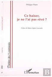 Ce Baiser, Je Ne L'Ai Pas Rêvé