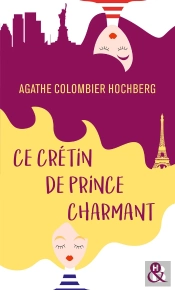Ce Crétin De Prince Charmant