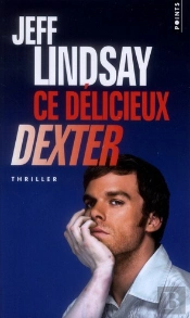 Ce Delicieux Dexter