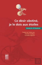 Ce Désir Obstiné, Je Le Dois Aux Étoiles