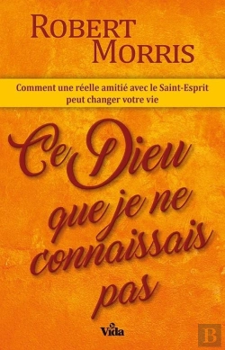 Bertrand.pt - Ce Dieu Que Je Ne Connaissais Pas ; Comment Une Réelle Amitié Avec Le Saint-Esprit Peut Changer Votre Vie