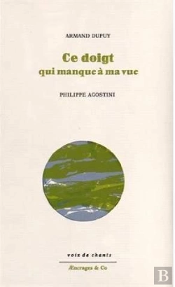 Bertrand.pt - Ce Doigt Qui Manque A Ma Vue