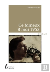 Ce Fameux 8 Mai 1953