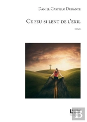 Ce Feu Si Lent De L'Exil
