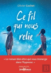 Ce Fil Qui Nous Relie