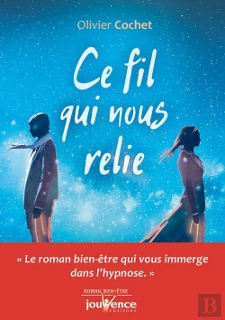Bertrand.pt - Ce Fil Qui Nous Relie
