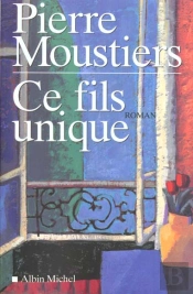 Ce Fils Unique