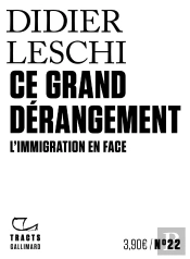Ce Grand Dérangement ; L'Immigration En Face