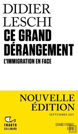 Bertrand.pt - Ce Grand Dérangement : L'Immigration En Face