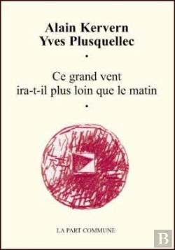 Bertrand.pt - Ce Grand Vent Ira-T-Il Plus Loin Que Le Matin