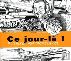 Bertrand.pt - Ce Jour-Là ! Histoires Authentiques