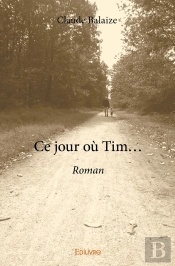 Ce Jour Où Tim... : Roman